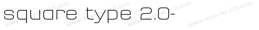 square type 2.0字体转换